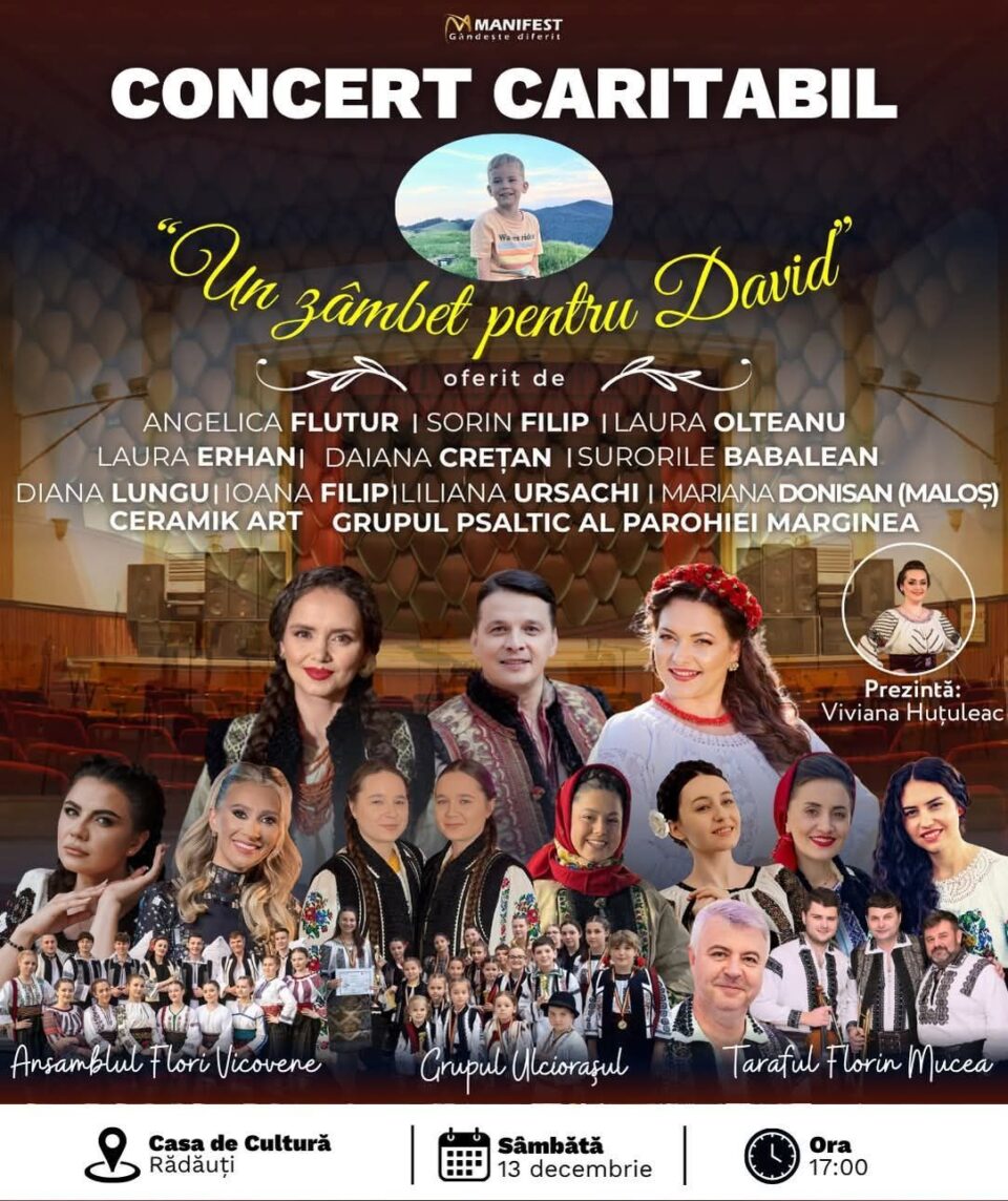 „Un zâmbet pentru David”, concert caritabil, în decembrie, la Casa de Cultură Rădăuți