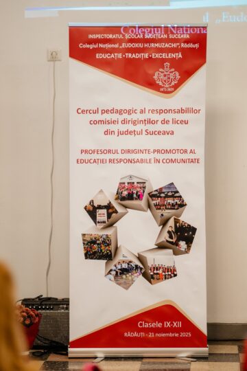 „Profesorul diriginte – promotor al educației responsabile în comunitate”, bilanț, proiecte și idei, la Rădăuți