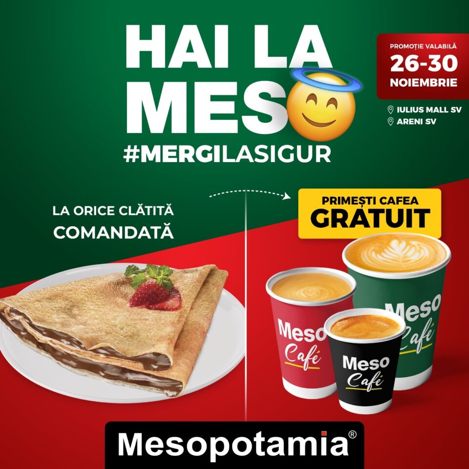 Mesopotamia surprinde Suceava cu oferte speciale între 26–30 noiembrie. Finalul de an vine cu beneficii exclusive pentru clienții loiali