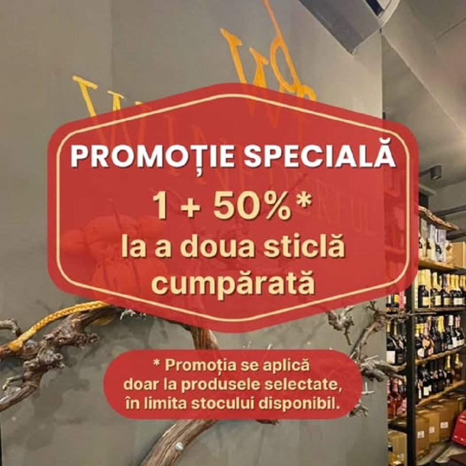 Promoție la Winederful Suceava: 1 + 50% discount la a doua sticlă de băutură cumpărată