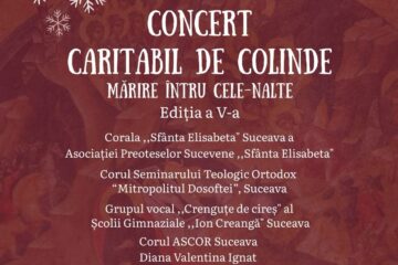 „Mărire întru cele-nalte”, ediția a V-a, concert caritabil de colinde, organizat de ASCOR Suceava