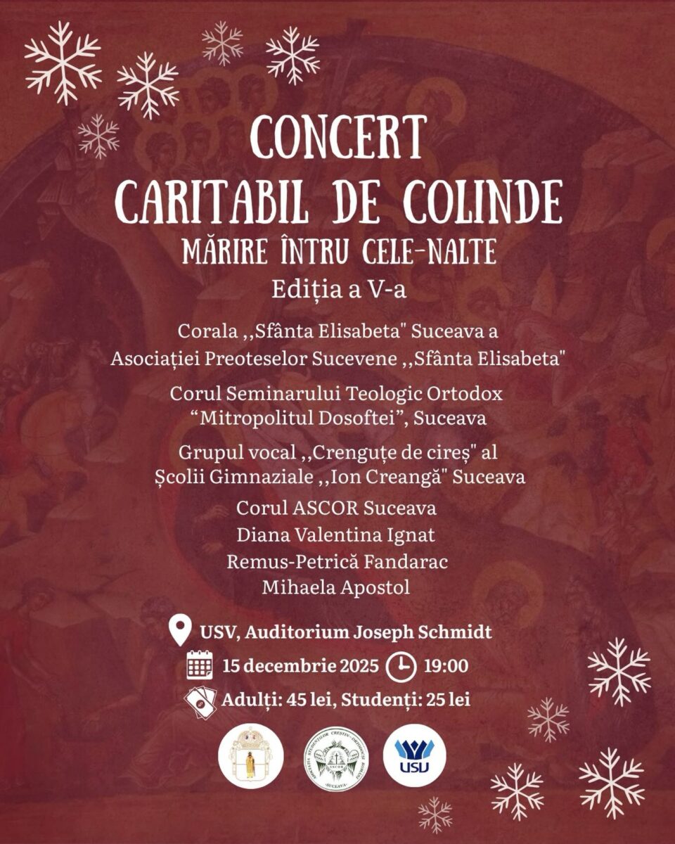„Mărire întru cele-nalte”, ediția a V-a, concert caritabil de colinde, organizat de ASCOR Suceava