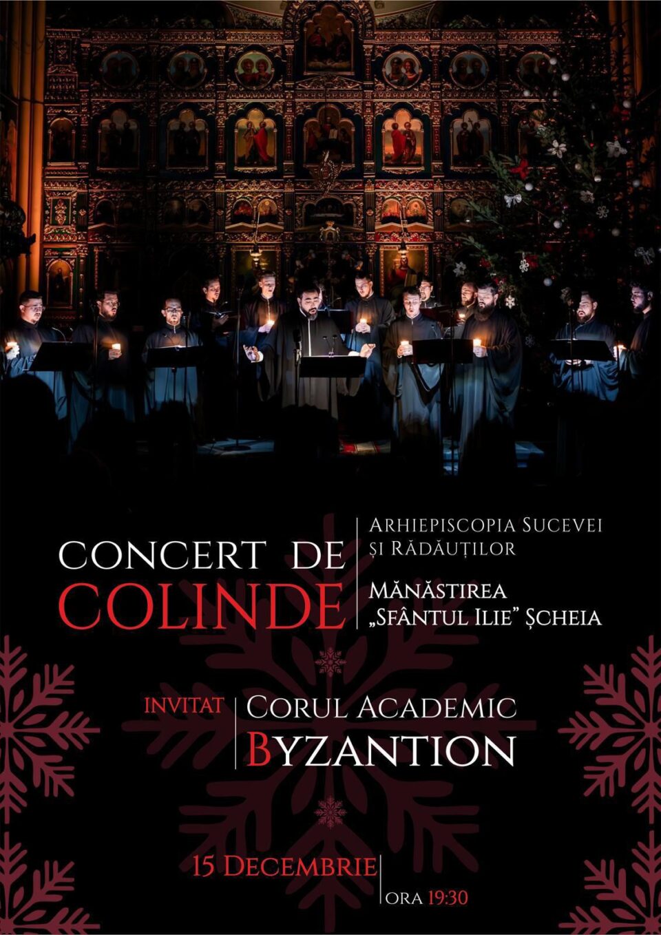 Corul Academic „Byzantion” va susține un concert de colinde la Mănăstirea „Sf. Ilie” Șcheia Corul Academic „Byzantion” va susține un concert de colinde la Mănăstirea „Sf. Ilie” Șcheia