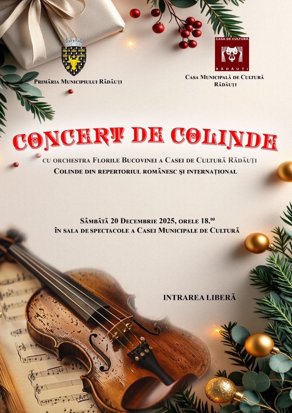Concerte de colinde, la Casa de Cultură Rădăuți Concerte de colinde, la Casa de Cultură Rădăuți