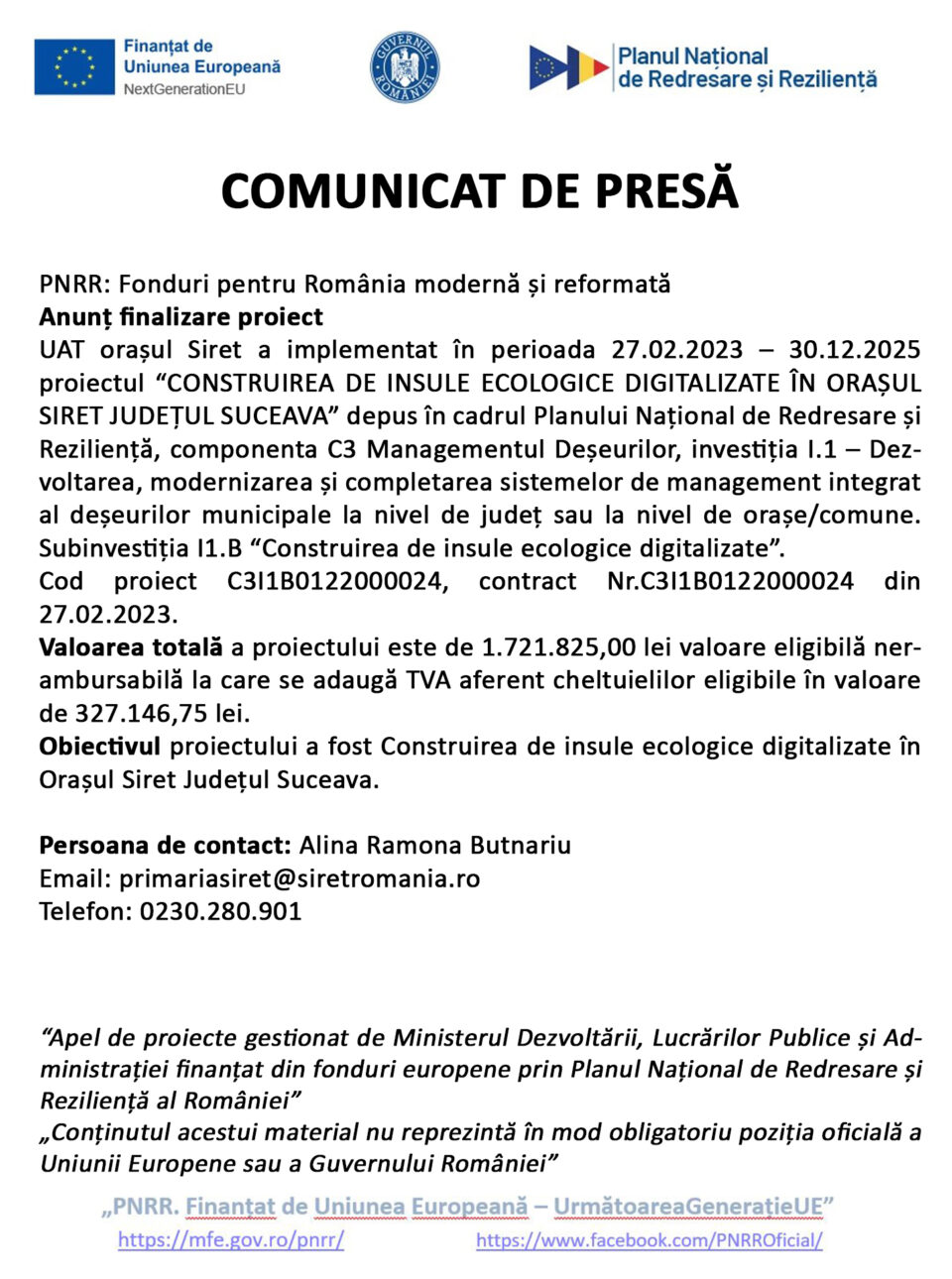 Finalizare proiect “CONSTRUIREA DE INSULE ECOLOGICE DIGITALIZATE ÎN ORAȘUL SIRET JUDEȚUL SUCEAVA” Finalizare proiect “CONSTRUIREA DE INSULE ECOLOGICE DIGITALIZATE ÎN ORAȘUL SIRET JUDEȚUL SUCEAVA”