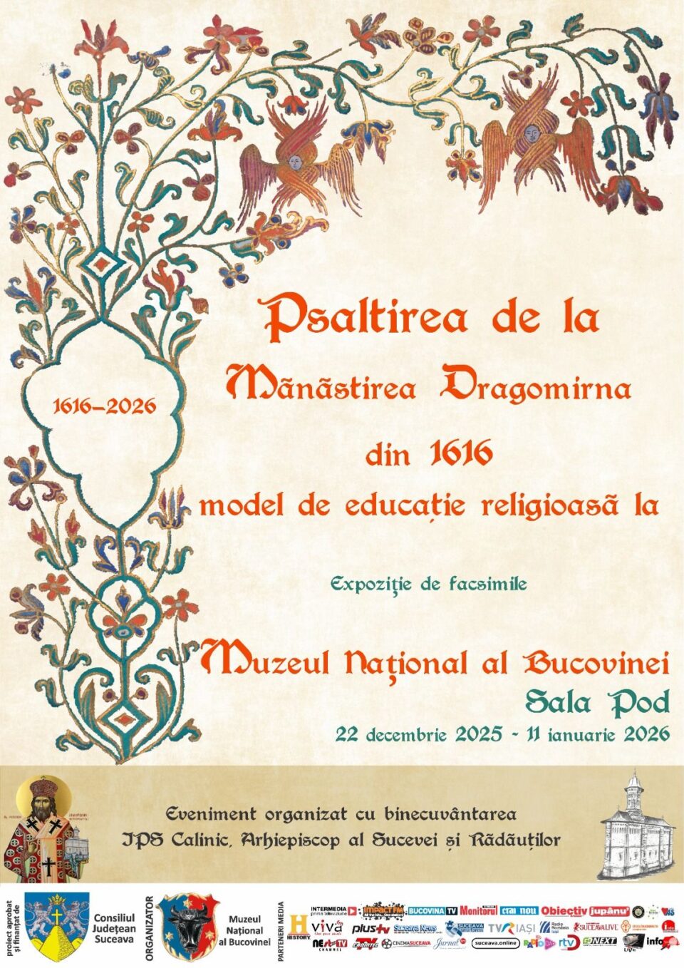 Expoziția de facsimile „Psaltirea de la Mănăstirea Dragomirna din 1616, model de educație religioasă”, deschisă la Muzeul de Istorie