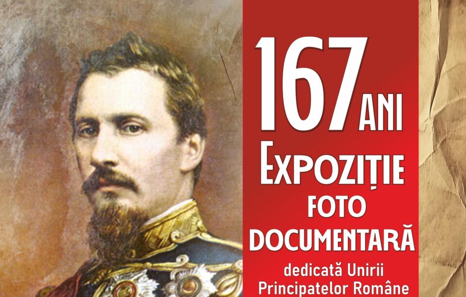 Expoziție foto-documentară dedicată Unirii Principatelor Române (1859), în Foaierul Muzeului de Istorie