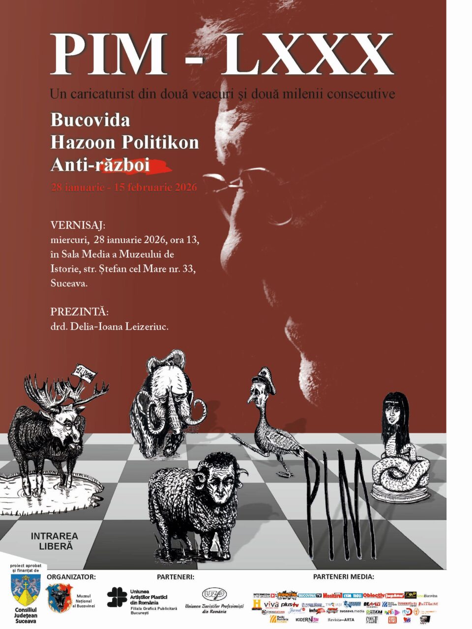 Vernisajul expoziției „PIM – LXXX: un caricaturist din două veacuri și două milenii: Bucovida, Hozoon Politikon, Anti-război”,  la Muzeul de Istorie