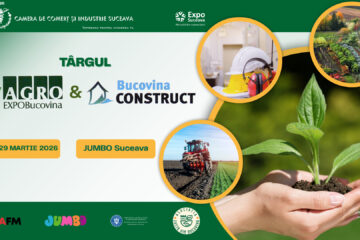 CCI Suceava organizează o nouă ediție a Târgului „Agro Expo Bucovina & Bucovina Construct”