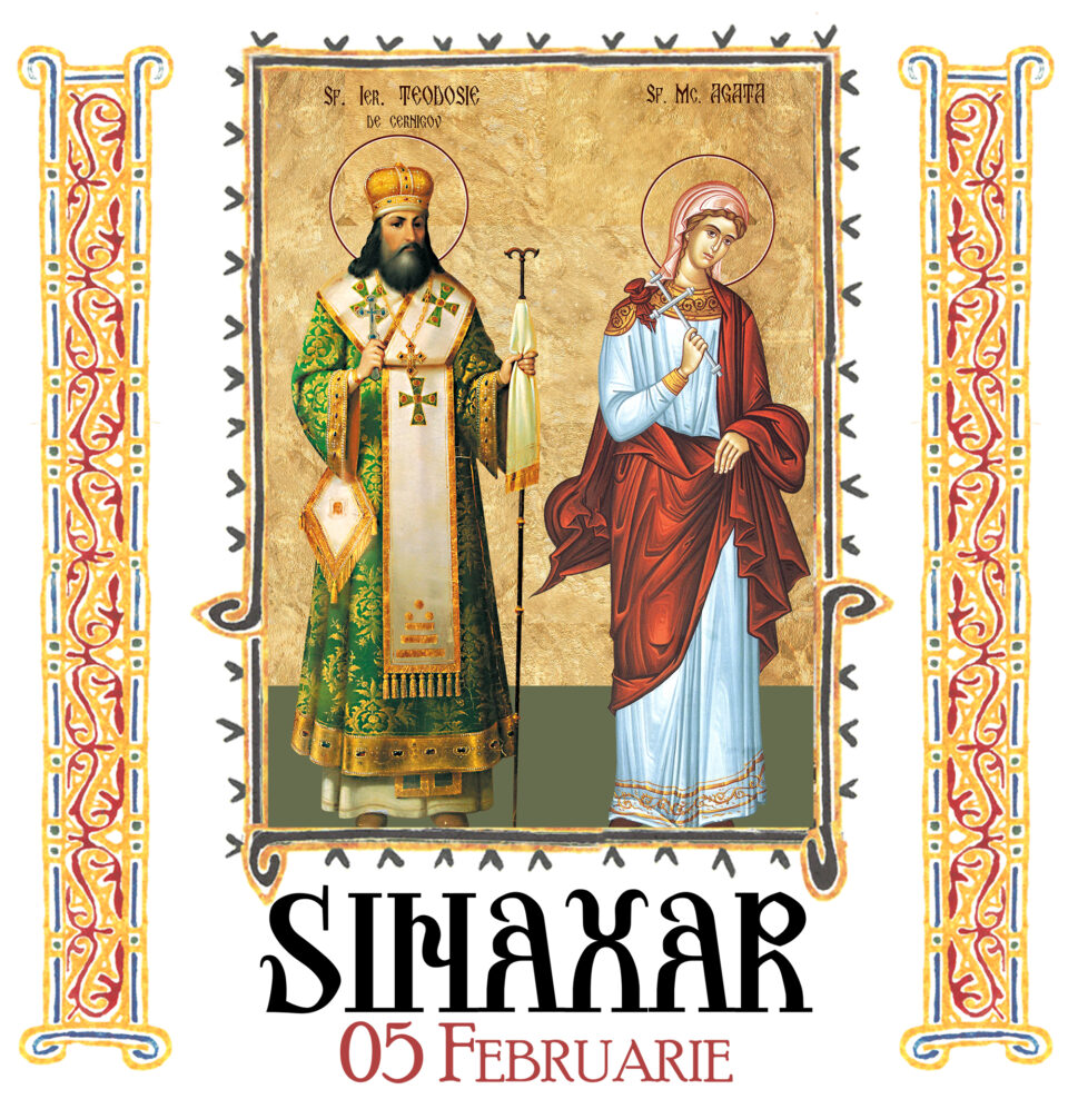 Sinaxar 05 februarie 2026