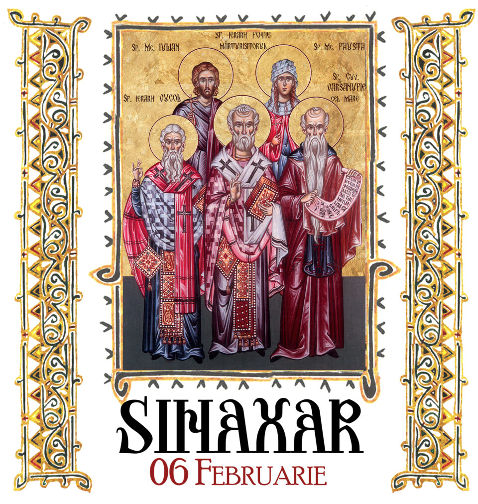 Sinaxar 06 februarie 2026