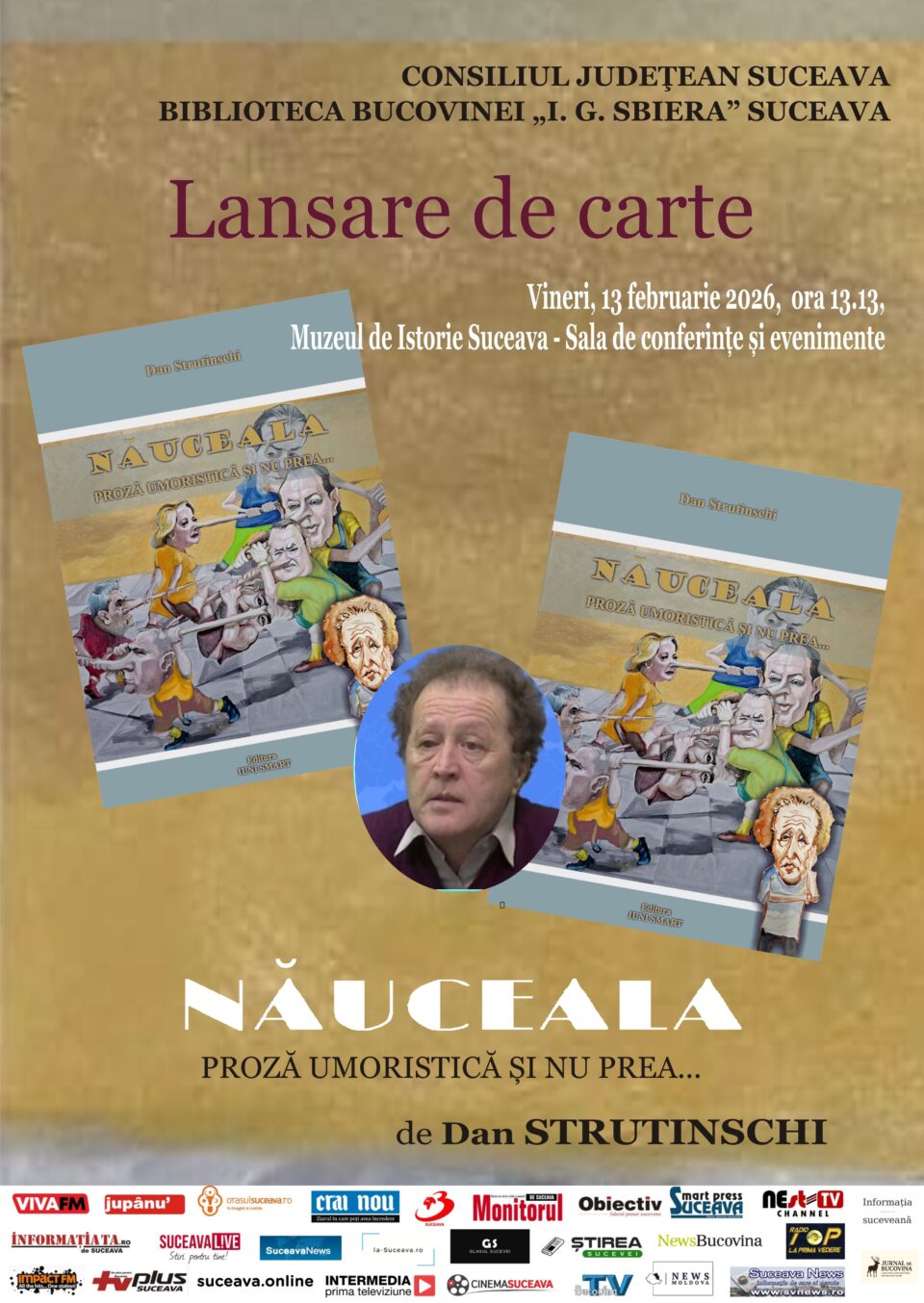 „Năuceala” – proză umoristică și nu prea, de Dan Strutinschi, la Muzeul de Istorie Suceava