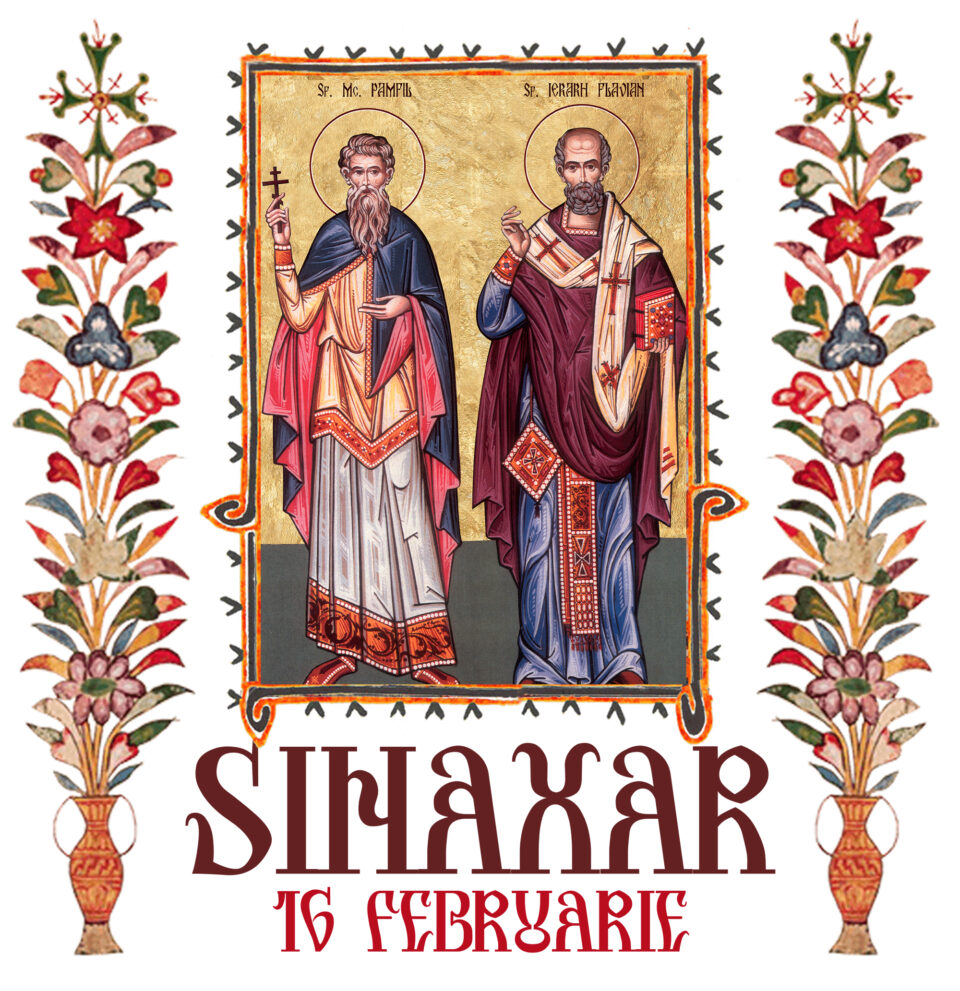 Sinaxar 16 februarie 2026