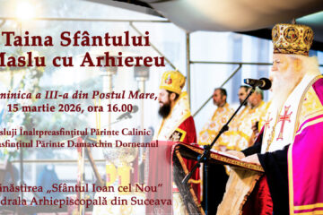 Taina Sfântului Maslu, în Duminica Sfintei Cruci, la Mănăstirea „Sfântul Ioan cel Nou”