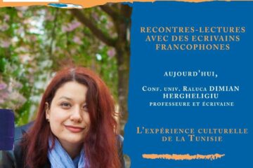Conf. univ. dr. Raluca Dimian propune publicului sucevean o dezbatere pe tema „Experienţa culturală a Tunisiei”, la Alianța Franceză