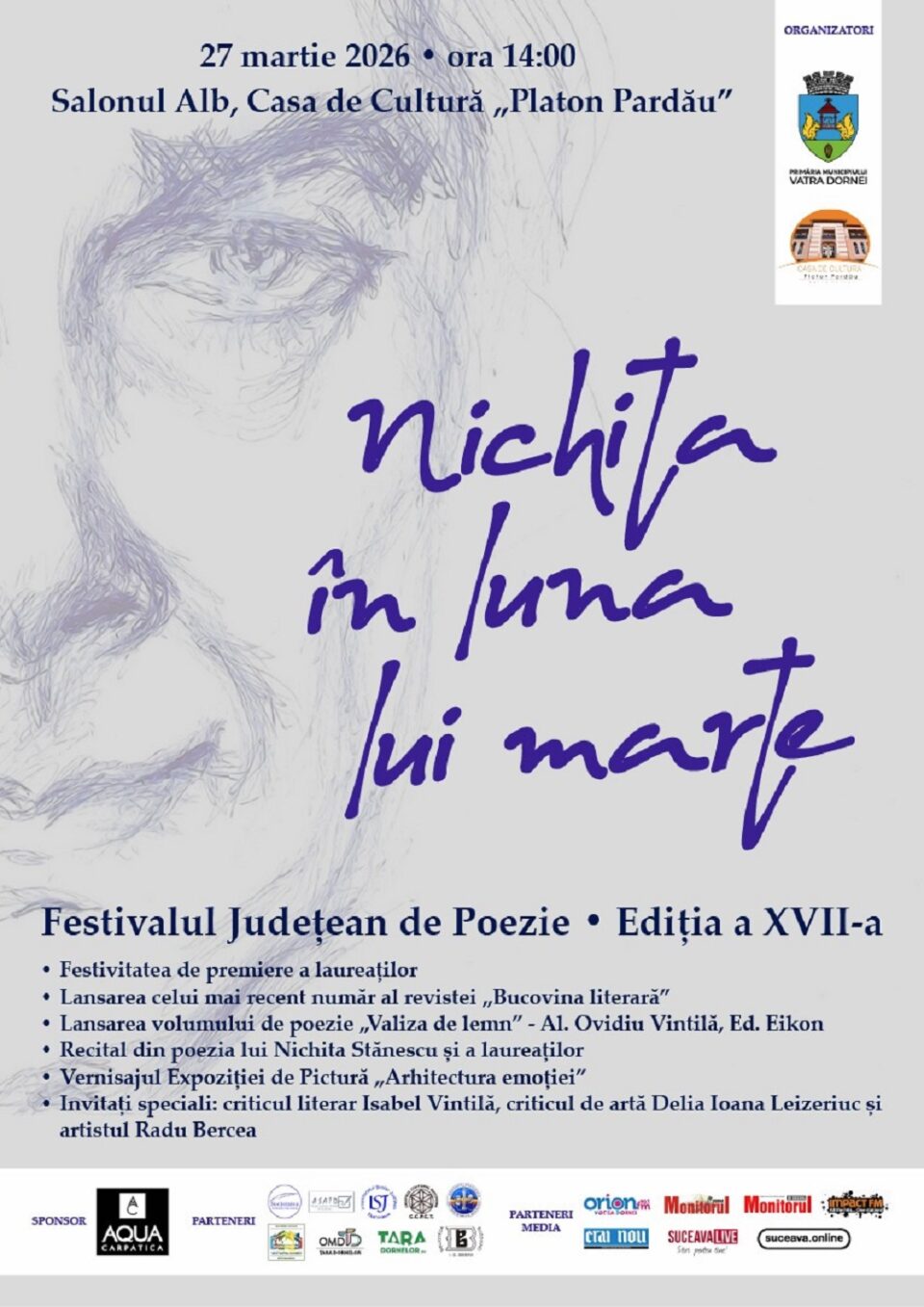 Festivalul Județean de Poezie „Nichita în luna lui marte”, ediția a XVII-a, la Vatra Dornei Festivalul Județean de Poezie „Nichita în luna lui marte”, ediția a XVII-a, la Vatra Dornei