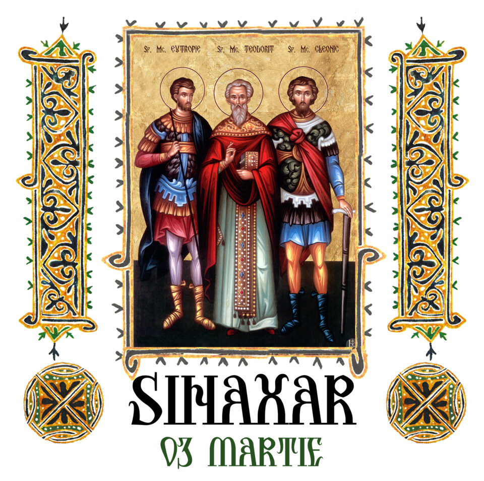 Sinaxar 03 martie 2026 Sinaxar 03 martie 2026