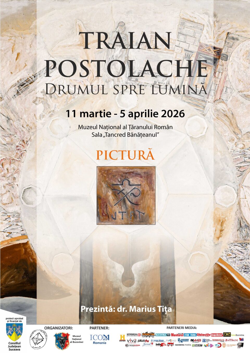 Expoziția „Traian Postolache. Drumul spre lumină”, vernisată la București
