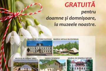 Doamnele și domnișoarele pot intra gratuit, duminică, pe 8 Martie, la muzeele sucevene