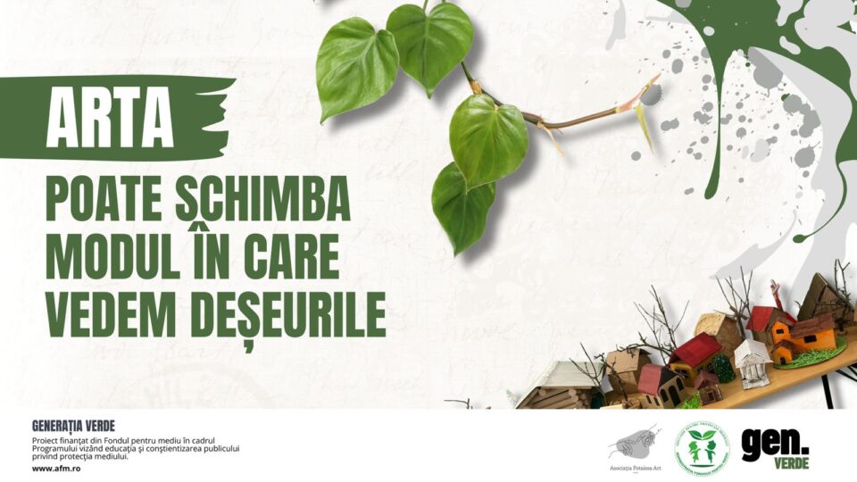 Generația Verde: când arta devine limbaj pentru mediu