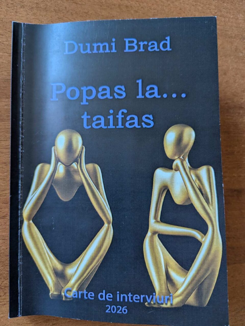 „Popas la... taifas”, carte de interviuri semnată de Dumi Brad