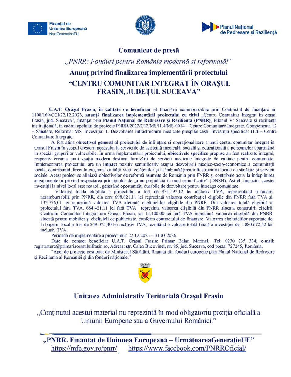 Anunț privind finalizarea implementării proiectului  “CENTRU COMUNITAR INTEGRAT ÎN ORAȘUL FRASIN, JUDEȚUL SUCEAVA”