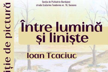 „Între lumină și liniște”, expoziție de pictură semnată de Ioan Tcaciuc, la Galeria de artă ArtLaBurdujeni