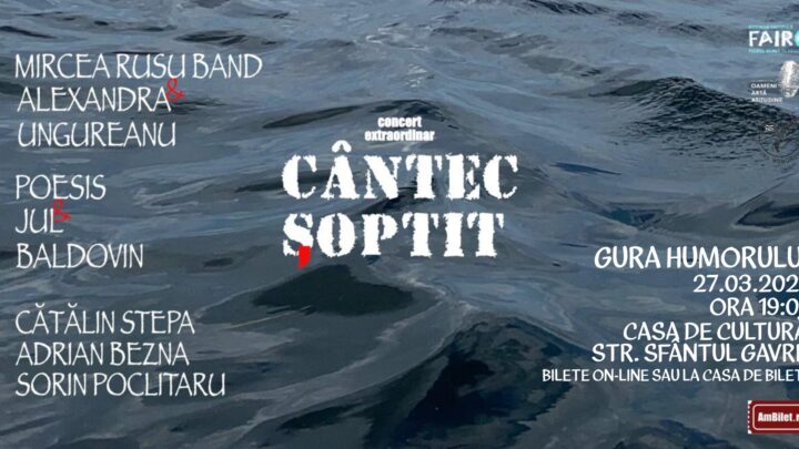 Concertul extraordinar „Cântecul șoptit”, la Casa de Cultură Gura Humorului