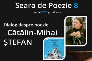 Dialog despre poezie cu poetul Cătălin-Mihai Ștefan, sâmbătă, la Cafeneaua Palo Santo