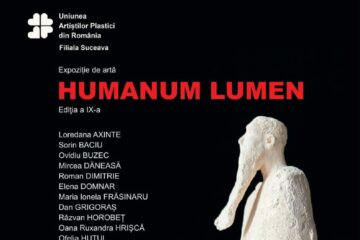 Expoziția „Humanum Lumen”, ediția a IX-a, la Galeria de artă „Ion Irimescu” Suceava