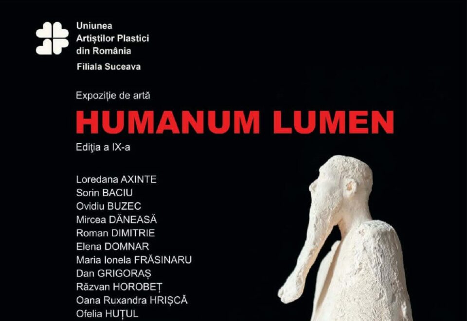 Expoziția „Humanum Lumen”, ediția a IX-a, la Galeria de artă „Ion Irimescu” Suceava