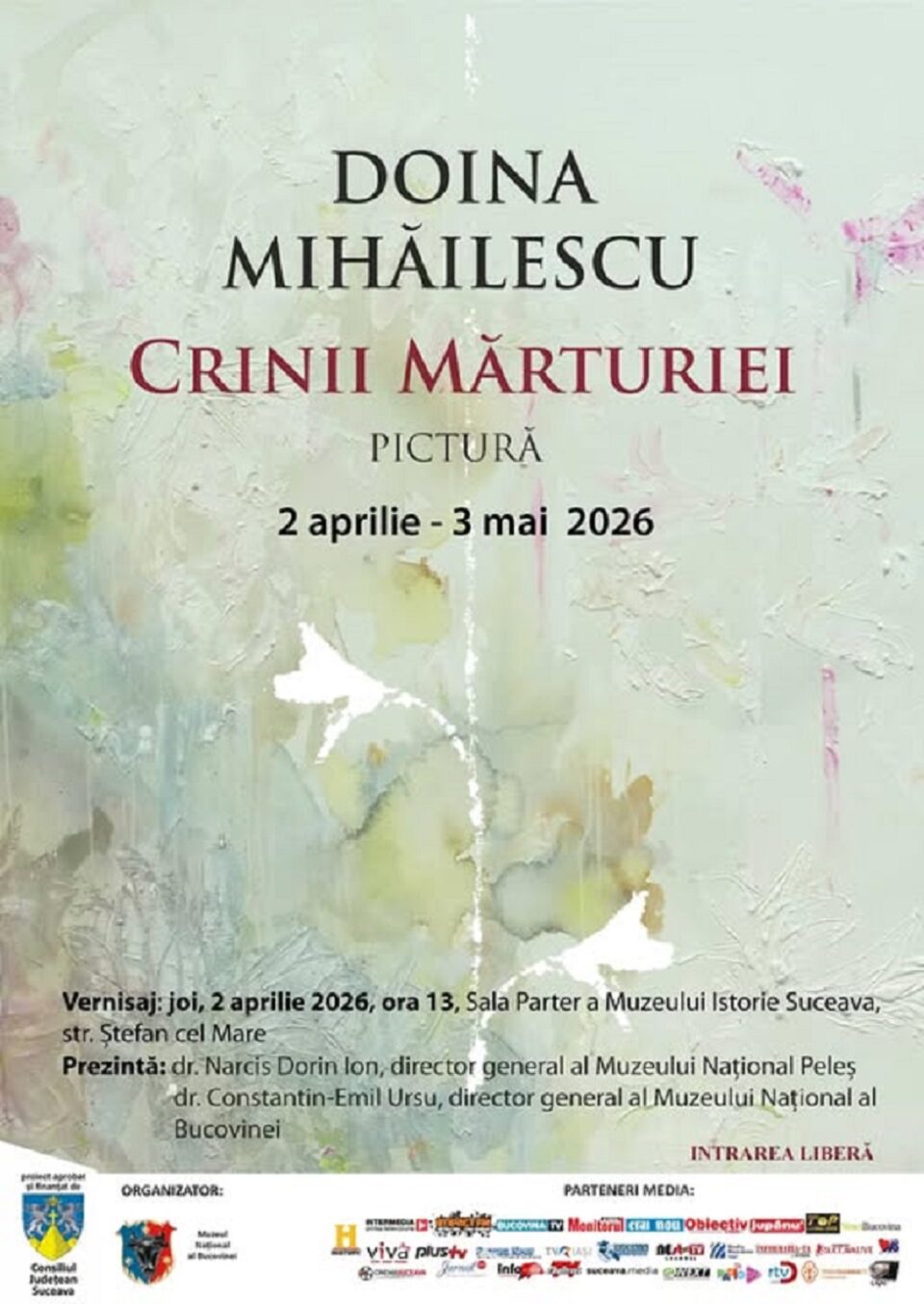 Expoziția de pictură „Crinii Mărturiei”, semnată de artista Doina Mihăilescu, la Muzeul de Istorie Suceava Expoziția de pictură „Crinii Mărturiei”, semnată de artista Doina Mihăilescu, la Muzeul de Istorie Suceava