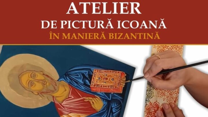 „Atelierul de pictură icoană în manieră bizantină”, adresat publicului adult, la Muzeul de Istorie Suceava