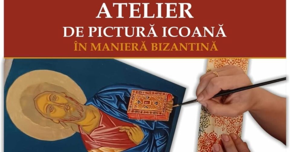 „Atelierul de pictură icoană în manieră bizantină”, adresat publicului adult, la Muzeul de Istorie Suceava „Atelierul de pictură icoană în manieră bizantină”, adresat publicului adult, la Muzeul de Istorie Suceava