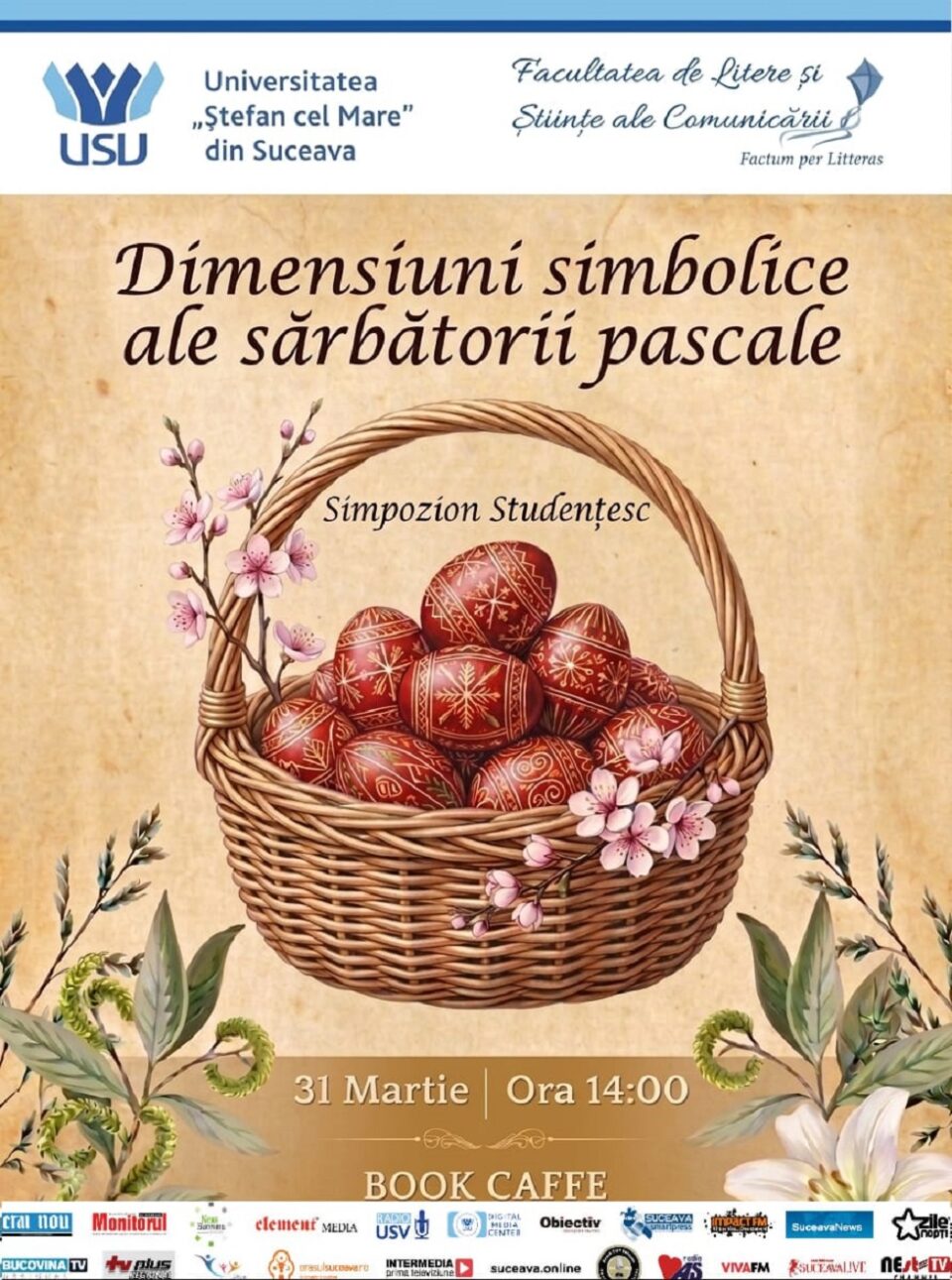 Simpozionul studențesc „Dimensiuni simbolice ale sărbătorii pascale” Simpozionul studențesc „Dimensiuni simbolice ale sărbătorii pascale”