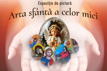 „Arta sfântă a celor mici”, expoziție de pictură la Galeria de Artă „Zamca”