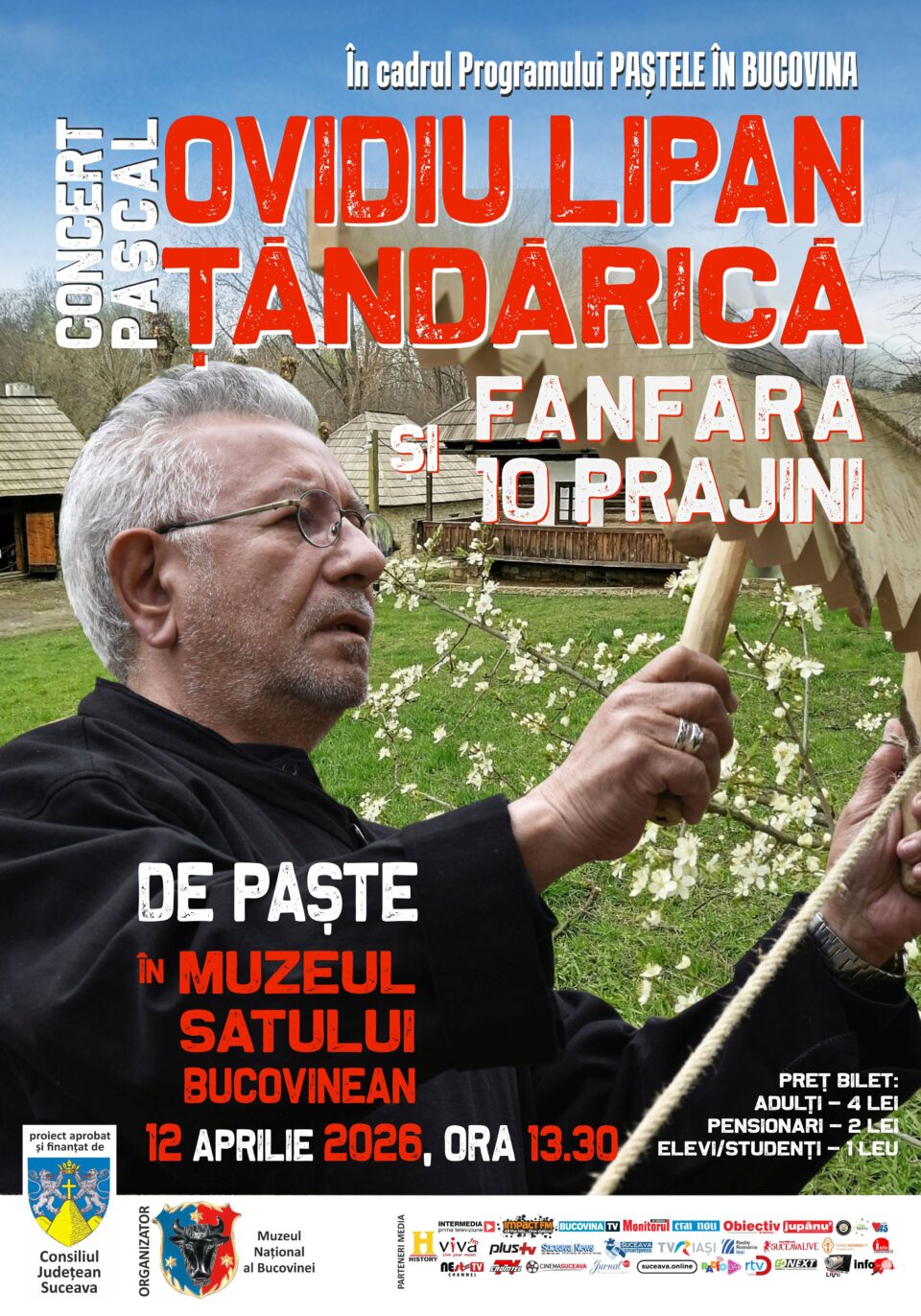 Ovidiu Lipan Țăndărică și Fanfara 10 Prăjini vor concerta în prima zi de Paște, la Muzeul Satului Bucovinean Ovidiu Lipan Țăndărică și Fanfara 10 Prăjini vor concerta în prima zi de Paște, la Muzeul Satului Bucovinean