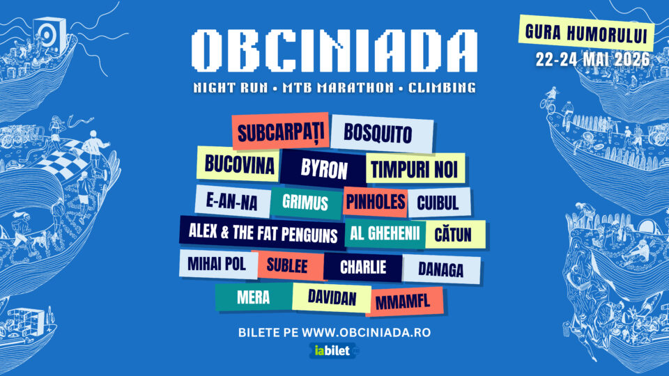 Obciniada anunță lineup-ul pentru 2026: Trei zile de sporturi montane și muzică în Gura Humorului Obciniada anunță lineup-ul pentru 2026: Trei zile de sporturi montane și muzică în Gura Humorului
