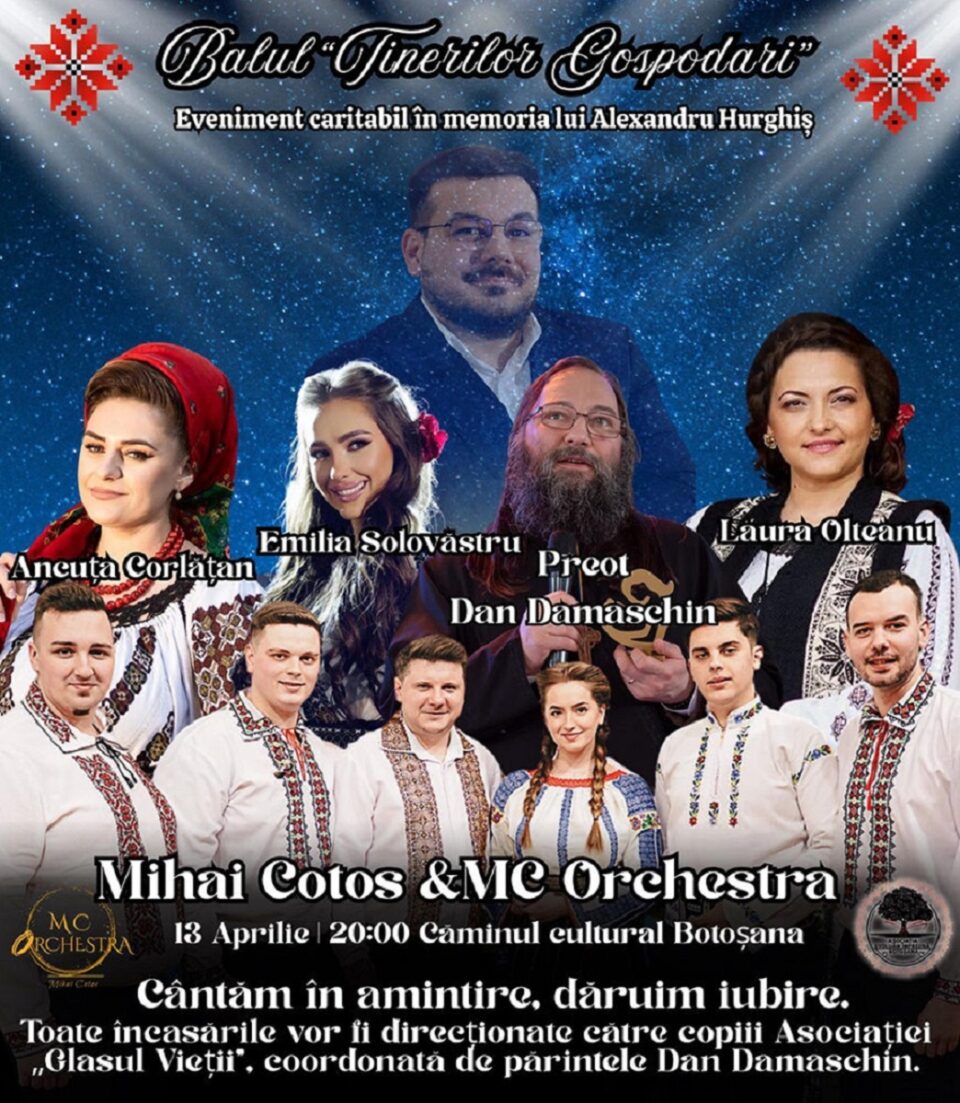 „Balul Tinerilor Gospodari”, eveniment caritabil, luni, la Căminul Cultural din Botoșana „Balul Tinerilor Gospodari”, eveniment caritabil, luni, la Căminul Cultural din Botoșana