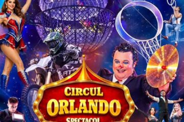 Emoție, adrenalină și distracție pentru toată familia, la Circul Orlando, ce revine la Suceava, la Iulius Mall