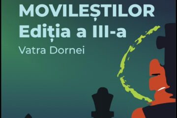 Aproximativ 200 de jucători de șah, înscriși la Cupa Movileștilor, ediția a III-a, la Vatra Dornei