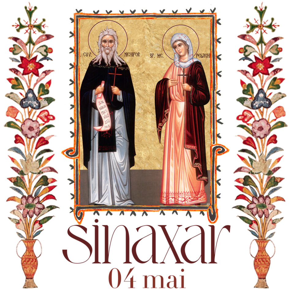 Sinaxar 04 mai 2026