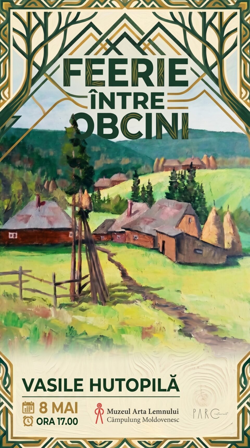 Expoziția „Feerie între Obcini”, vineri, la Muzeul Arta Lemnului