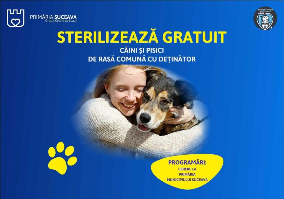 Sterilizare gratuită a câinilor și pisicilor de rasă comună, în municipiul Suceava