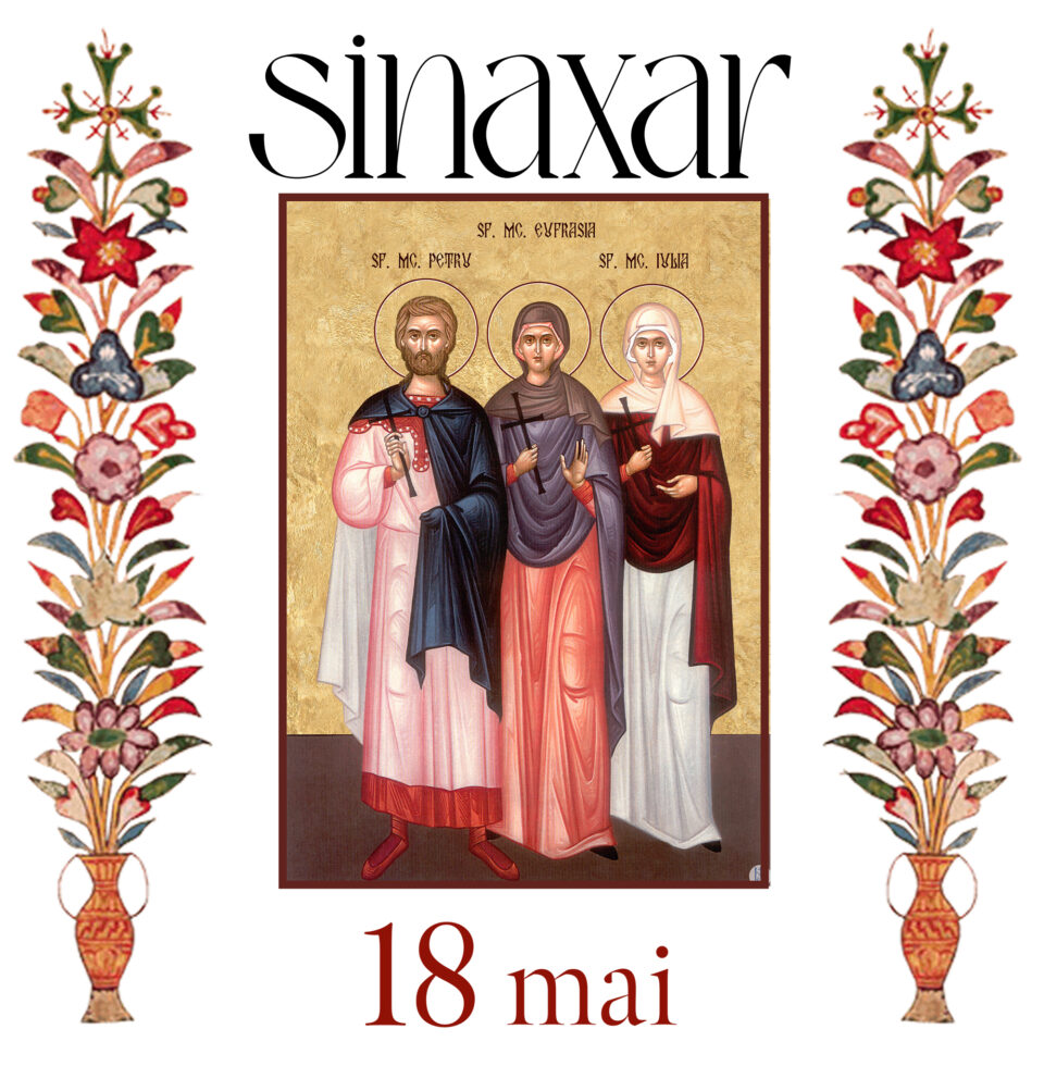 Sinaxar 18 mai 2026 Sinaxar 18 mai 2026