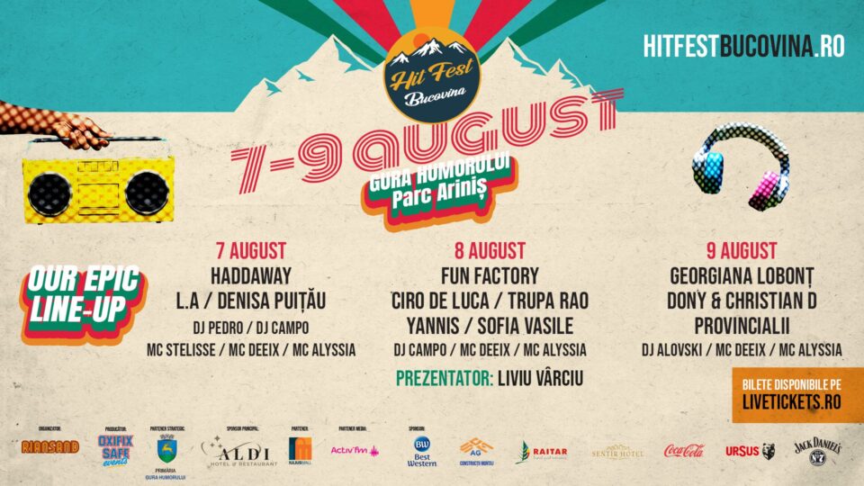„Hitfest Bucovina”, la Gura Humorului, pentru iubitorii muzicii anilor ’80, ’90 și 2000 „Hitfest Bucovina”, la Gura Humorului, pentru iubitorii muzicii anilor ’80, ’90 și 2000