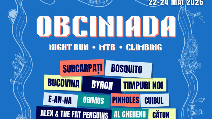 Porțile festivalului Obciniada se deschid oficial astăzi. A fost modificat traseul pentru comunitatea de escaladă