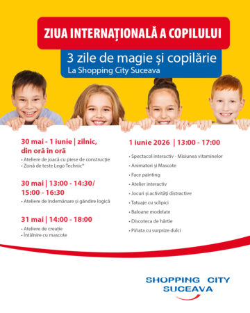 Trei zile de joacă și creativitate, de Ziua Copilului, la Shopping City Suceava