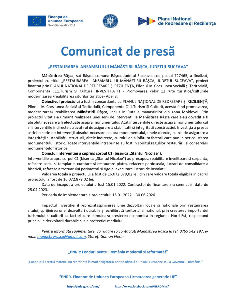 RESTAURAREA ANSAMBLULUI MĂNĂSTIRII RÂŞCA, JUDETUL SUCEAVA RESTAURAREA ANSAMBLULUI MĂNĂSTIRII RÂŞCA, JUDETUL SUCEAVA