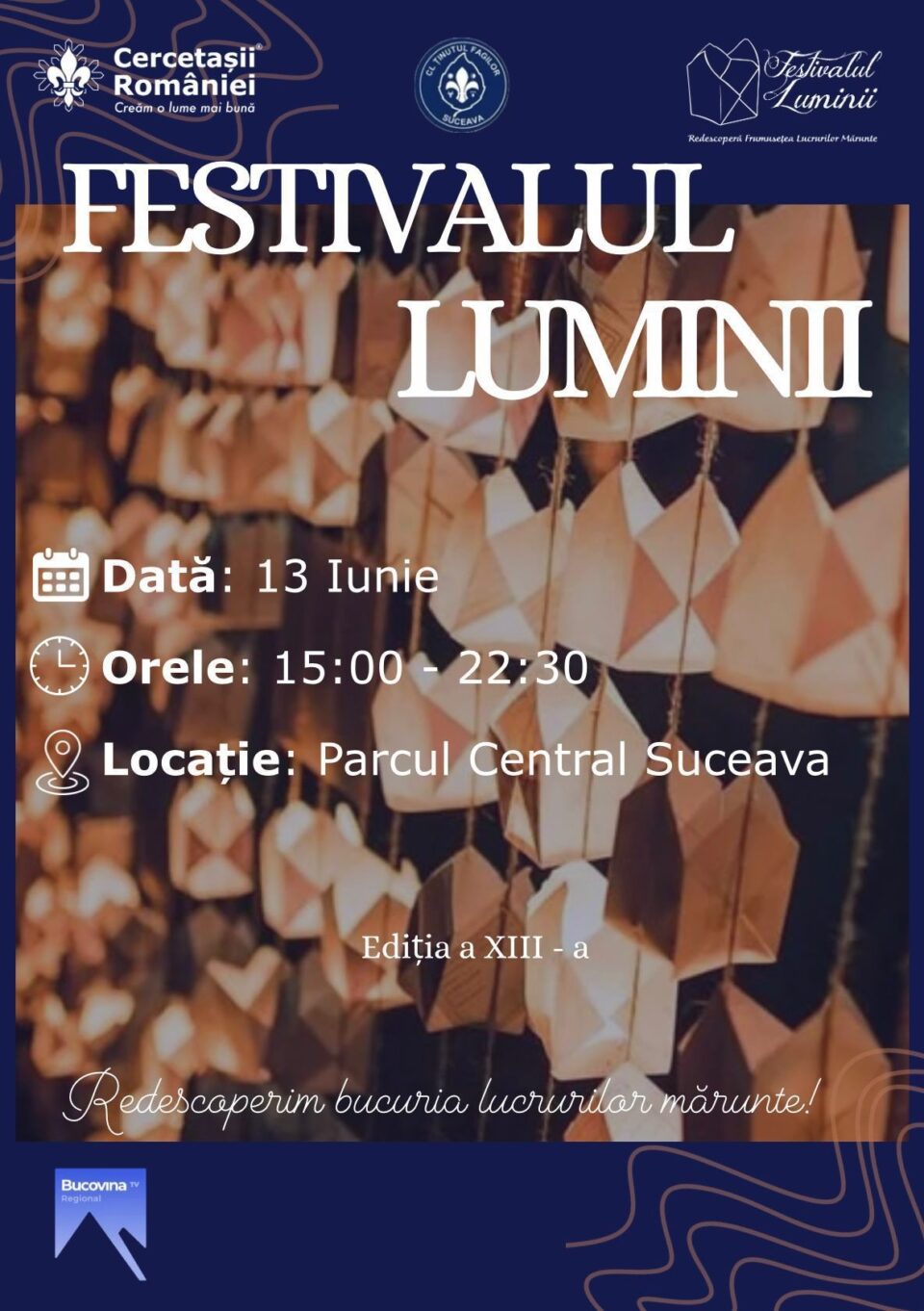 Festivalul Luminii, ediția a XIII-a, pe 13 iunie, în Parcul Central Suceava